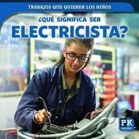 ¿Qué Significa Ser Electricista? (What's It Really Like to Be an Electrician?)