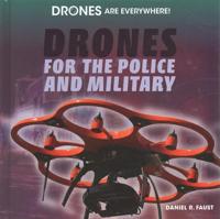 Drones for the Police and Military