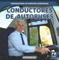 Conductores De Autobuses (Bus Drivers)