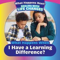 What Happens When I Have a Learning Difference?
