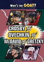Crosby Vs. Ovechkin Vs. McDavid Vs. Gretzky