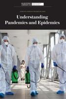 Understanding Pandemics and Epidemics