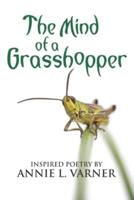 The Mind of a Grasshopper