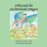 Miles and the Multicolored Dragon