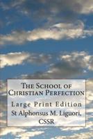 The School of Christian Perfection