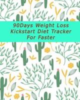 90Days Weight Loss Kickstart Diet Tracker For Faster