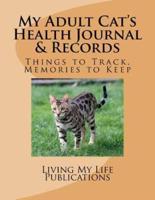 My Adult Cat's Health Journal & Records