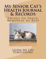 My Senior Cat's Health & Records