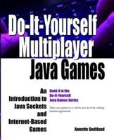 Do-It-Yourself Multiplayer Java Games