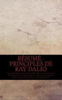 Résumé - Principles De Ray Dalio