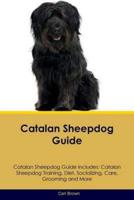 Catalan Sheepdog Guide Catalan Sheepdog Guide Includes