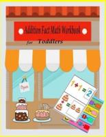 Addition Fact Math Workbook for Toddlers