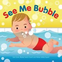 See Me Bubble