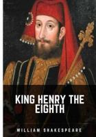 King Henry the Eighth