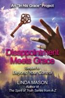 Disappointment Meets Grace
