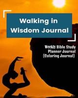 Walking in Wisdom Journal