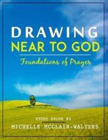 Drawing Near to God