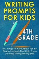 Writing Prompts for Kids 4th Grade