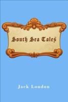 South Sea Tales (Illustrated)