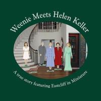 Weenie Meets Helen Keller