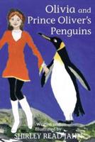 Olivia and Prince Oliver's Penguins