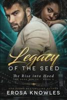 Legacy of the Seed