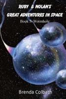 Ruby & Nolan's Great Adventures in Space Book 5