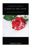 A Rose in the Snow