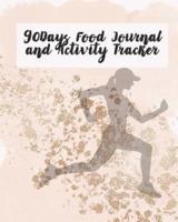 90Days Food Journal and Activity Tracker