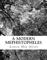A Modern Mephistopheles