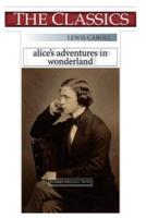 Lewis Caroll, Alice's Adventure in Wonderland