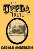The Uffda Trial