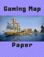 Gaming Map Paper
