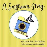 A Sunflower Story