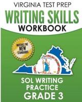 VIRGINIA TEST PREP Writing Skills Workbook SOL Writing Practice Grade 3