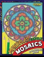 Mandalas Circle Mosaics Coloring Book