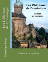 Les Châteaux De Dominique