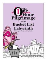 The One Hour Pilgrimage for the Bucket List Labyrinth