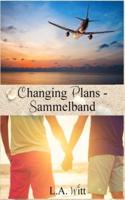 Changing Plans - Sammelband