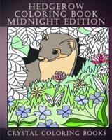 Hedgerow Coloring Book Midnight Edition