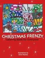 Christmas Frenzy Coloring Book for Everyone