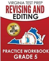 VIRGINIA TEST PREP Revising and Editing Practice Workbook Grade 5