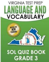 VIRGINIA TEST PREP Language & Vocabulary SOL Quiz Book Grade 3