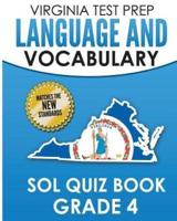 VIRGINIA TEST PREP Language & Vocabulary SOL Quiz Book Grade 4