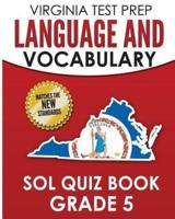 VIRGINIA TEST PREP Language & Vocabulary SOL Quiz Book Grade 5