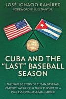Cuba and the Last Baseball Season