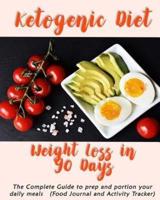 Ketogenic Diet Weight Loss in 90 Days