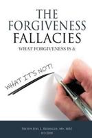 The Forgiveness Fallacies