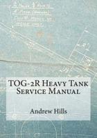 TOG-2R Heavy Tank Service Manual