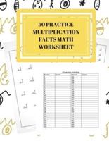 50 Practice Multiplication Facts Math Worksheet